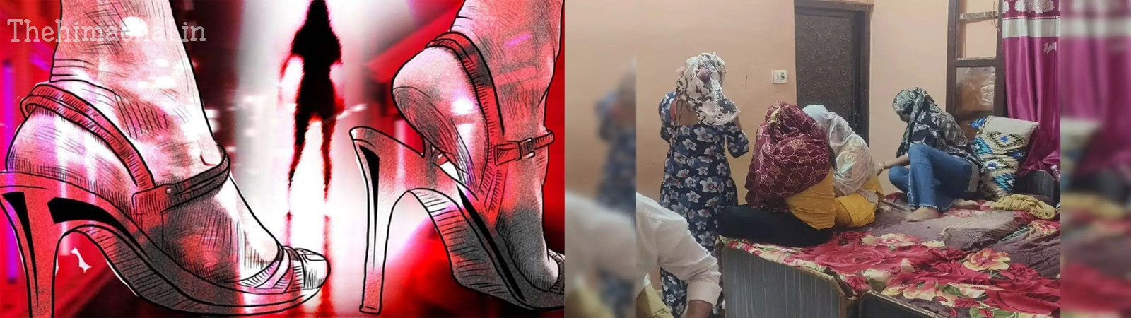 ऊना में सेक्स रैकेट का खुलासा, बाहरी राज्यों की युवतियां बरामद